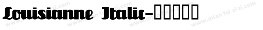 Louisianne Italic字体转换